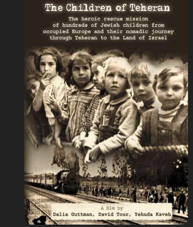Hunted, Starved, Orphaned, Saved: The Odyssey of the Tehran Children